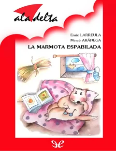 La marmota espabilada - Enric Larreula