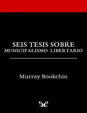 Seis tesis sobre Municipalismo Libertario de Murray Bookchin, portada del libro