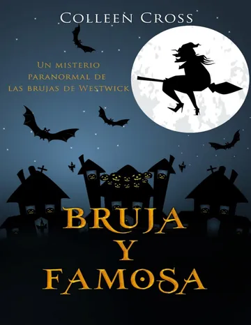 Bruja y famosa de Colleen Cross, portada del libro