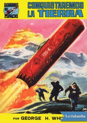 Conquistaremos la Tierra de George H. White, portada del libro