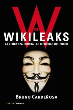 W de Wikileaks - Bruno Cardeñosa