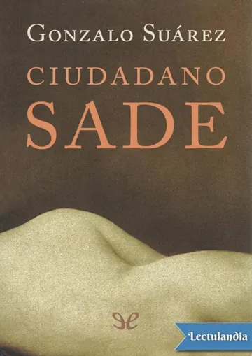 Ciudadano Sade de Gonzalo Suárez, portada del libro