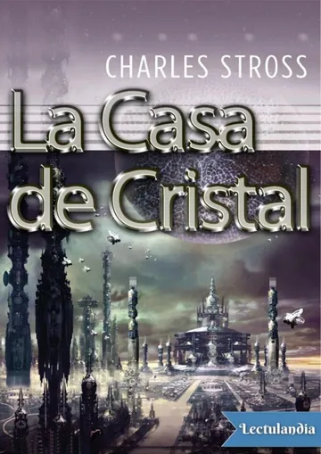 La casa de cristal de Charles Stross, portada del libro