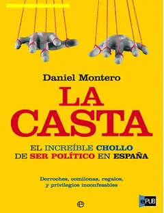 La Casta - Daniel Montero Bejerano
