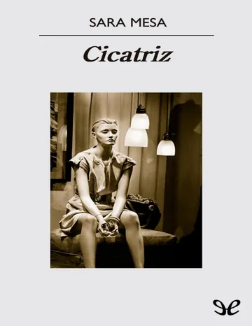 Cicatriz de Sara Mesa, portada del libro