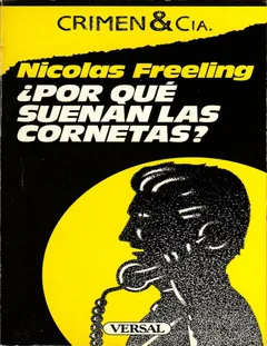 Por que suenan las cornetas - Nicolas Freeling