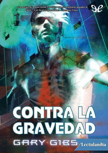 Contra la gravedad de Gary Gibson, portada del libro