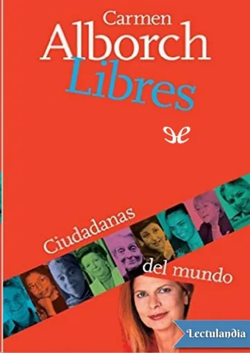 Libres: ciudadanas del mundo de Carmen Alborch, portada del libro