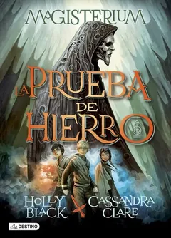 La Prueba de Hierro - Holly Black