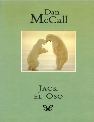 Jack el oso de Dan McCall, portada del libro