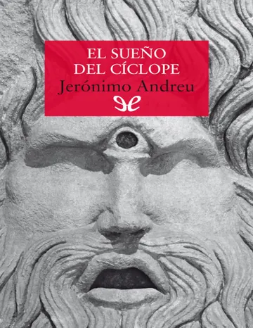 El sueño del cíclope de Jerónimo Andreu, portada del libro