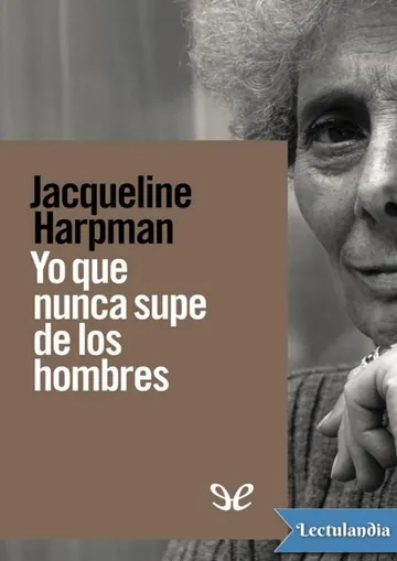 Yo que nunca supe de los hombres de Jacqueline Harpman, portada del libro