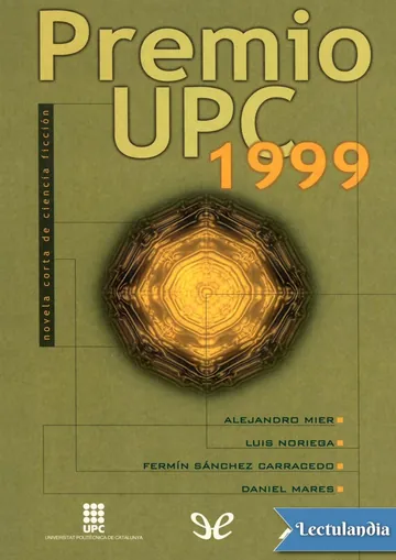 Premio UPC 1999 - Novela corta de Ciencia Ficción de AA. VV., portada del libro