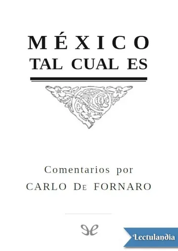 México tal cual es de Carlo De Fornaro, portada del libro