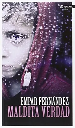 Maldita verdad - Empar Fernández