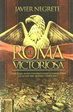 Roma Victoriosa de Javier Negrete, portada del libro