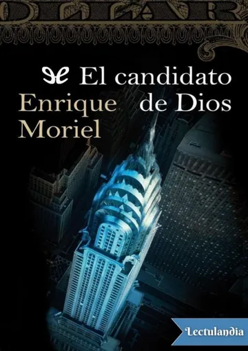 El candidato de Dios de Enrique Moriel, portada del libro