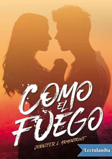Como el fuego de Jennifer L. Armentrout, portada del libro