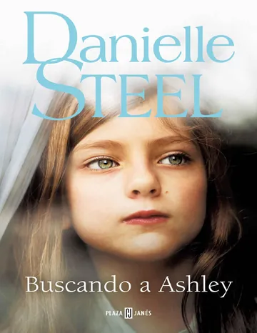 Buscando a Ashley de Danielle Steel, portada del libro