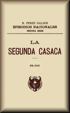La segunda casaca - Benito Pérez Galdós