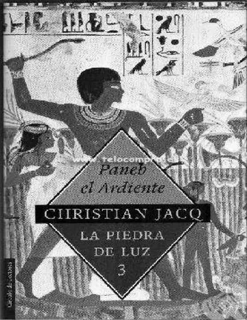 La Piedra de Luz 3 - Paneb el ardiente de Christian Jacq, portada del libro