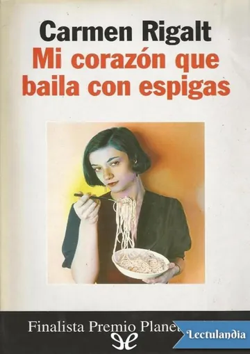 Mi corazón que baila con espigas de Carmen Rigalt, portada del libro