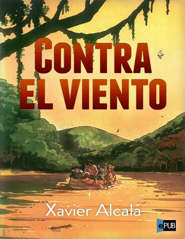 Contra el viento de Xavier Alcala, portada del libro