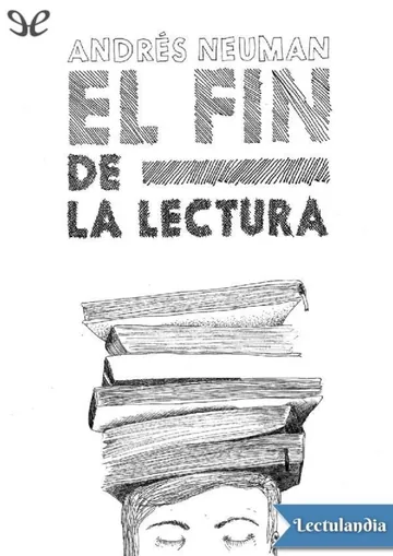 El fin de la lectura de Lorena Fuentes, portada del libro