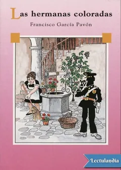 Las hermanas coloradas - Francisco García Pavón