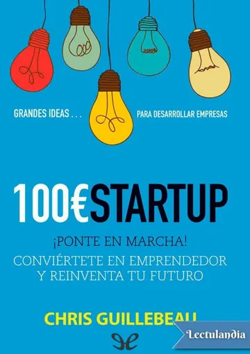 100 euros startup de Chris Guillebeau, portada del libro