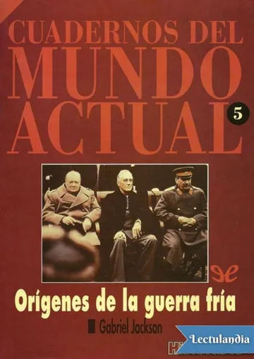Orígenes de la guerra fría de Gabriel Jackson, portada del libro
