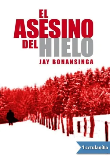 El asesino del hielo de Jay Bonansinga, portada del libro