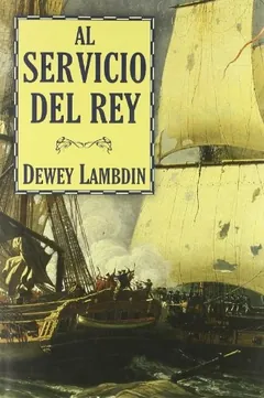 Al servicio del rey - Dewey Lambdin