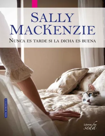 Nunca es tarde si la dicha es buena (Loves Bridge nº 0) de Sally Mackenzie, portada del libro