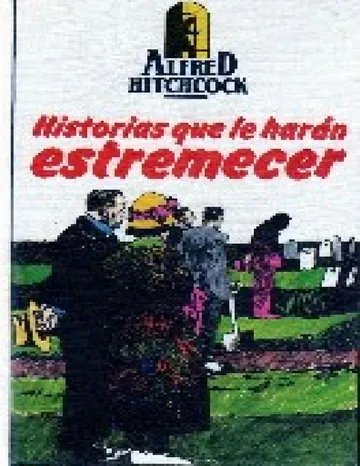 Historias que le haran estremecer de Varios autores, portada del libro