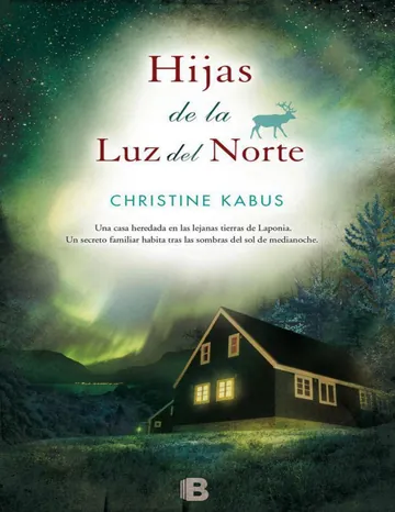 Hijas de la luz del Norte de Christine Kabus, portada del libro