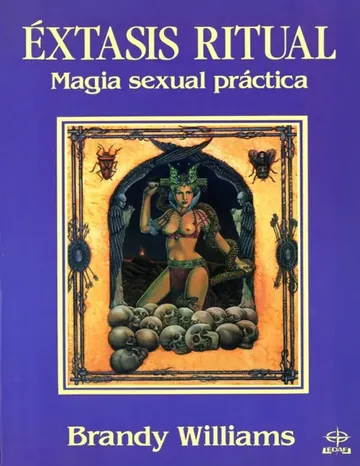 Extasis Ritual: Magia Sexual Practica de Brandy Williams, portada del libro