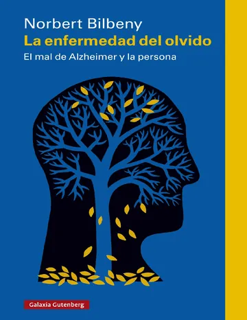 La enfermedad del olvido de Norbert Bilbeny, portada del libro
