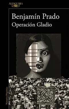 Operación Gladio - Benjamín Prado
