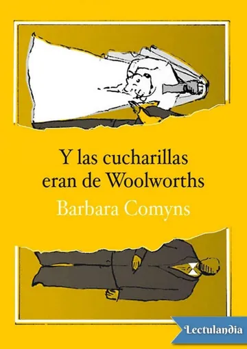 Y las cucharillas eran de Woolworths de Barbara Comyns, portada del libro