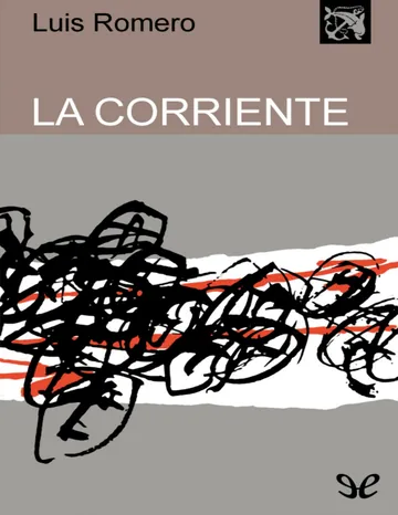La corriente de Luis Romero, portada del libro