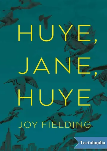 Huye, Jane, huye de Joy Fielding, portada del libro