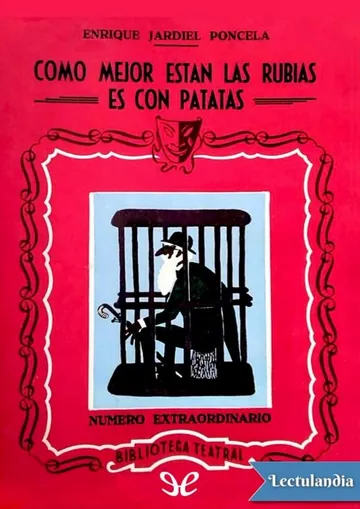 Como mejor están las rubias es con patatas de Enrique Jardiel Poncela, portada del libro