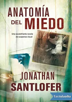 Anatomía del miedo - Jonathan Santlofer