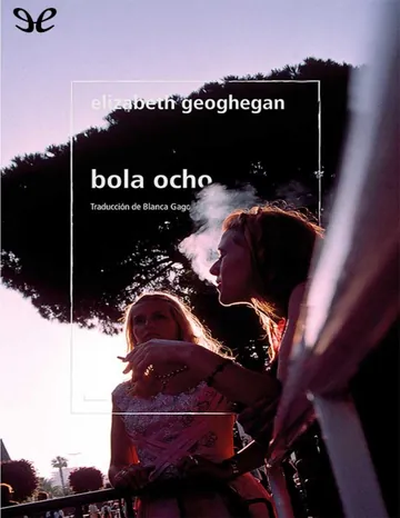 Bola ocho de Elizabeth Geoghegan, portada del libro