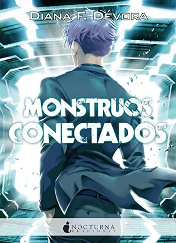 Monstruos conectados de Diana F. Devora, portada del libro