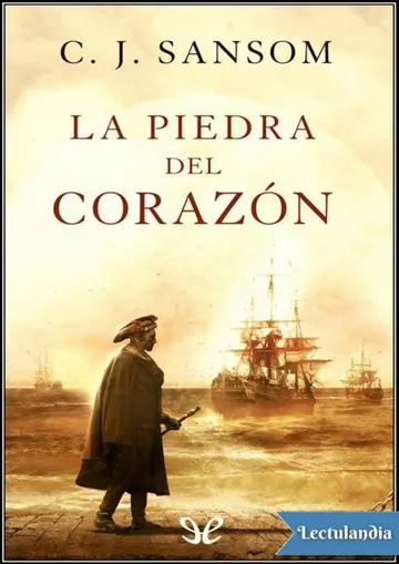 La piedra del corazón de C. J. Sansom, portada del libro