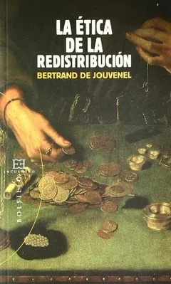 La ética de la redistribución de Bertrand de Jouvenel, portada del libro