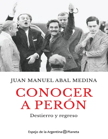 Conocer a Peron de Juan Manuel Abal Medina, portada del libro