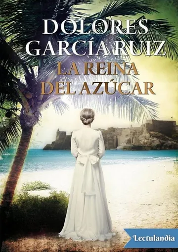 La reina del azúcar de Dolores García Ruiz, portada del libro
